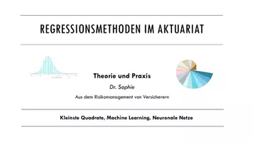 Vorschau - Stundenentwürfe - Präsentation Regressionsmethoden im Aktuariat: Risikomanagement bei Versicherern - Seite 1