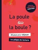 Aperçu - Apprentissages en autonomie - Poule ou Boule ? 25 jeux pour déjouer les confusions auditives ! - Page de couverture