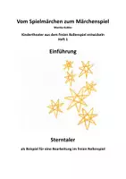 Vorschau - Unterrichtsreihen - Sterntaler und Einführung in die Methode "Kindertheater aus dem freien Rollenspiel entwickeln", Heft 1 - Deckblatt