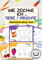 Vorschau - Mal- und Bastelvorlagen - Wie zeichne ich ... - Tiere und Früchte - Deckblatt