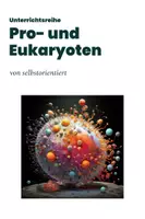 Vorschau - Stundenentwürfe - Unterrichtsreihe: Pro- und Eukaryoten im Vergleich (Texte, Stundenentwürfe und Test) - Deckblatt