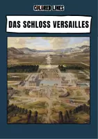 Vorschau - Arbeitsblätter - Das Schloss Versailles - "Rundgang" im Klassenzimmer - Deckblatt