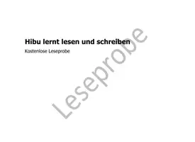Vorschau - Fördermaterial/Inklusion - Die Abenteuer von Hibu: Hibu lernt lesen und schreiben - Seite 2