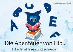 Vorschau - Fördermaterial/Inklusion - Die Abenteuer von Hibu: Hibu lernt lesen und schreiben - Deckblatt