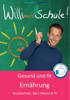 Vorschau - Mal- und Bastelvorlagen - Willi macht Schule: Gesund und fit – Ernährung - Deckblatt