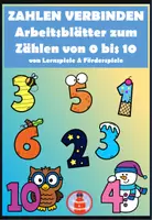 Vorschau - Arbeitsblätter - Zählen bis 10: Zahlen verbinden im ZR 10 - Deckblatt
