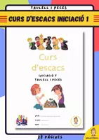 Vista previa - Unidades / Secuencias / Situaciones de Aprendizaje - Curs d'escacs Iniciació 1: taulell i peces. (Català) - Portada