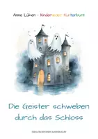 Vorschau - Text - {Die Geister schweben durch das Schloss} - Deckblatt