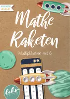 Vorschau - Stationenlernen - Matheraketen - Multiplikation 6er Reihe - Deckblatt