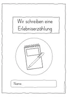 Vorschau - Stundenentwürfe - Erlebniserzählung Geschichte schreiben - Checklisten und Tafelmaterial - Seite 1