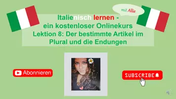 Vorschau - Arbeitsblätter - Italienisch lernen mit Allie Lektion 8 Der bestimmte Artikel im Plural Folien Vokabelliste Arbeitsblatt mit Lösung - Seite 1