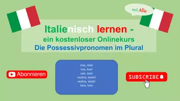 Vorschau - Arbeitsblätter - Italienisch lernen mit Allie: Possessivpronomen Plural + Arbeitsblatt mit Lösung - Seite 2