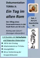 Vorschau - Arbeitsblätter - Ein Tag im alten Rom (Terra X-Doku) 2-4 Stunde mit Verlaufsplan und Materialien, 4 ABs + LÖSUNGEN (Alltag im römischen Reich) - Deckblatt