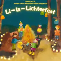 Vorschau - Anderer Materialtyp - LIED Li-la-Lichterfest - Das Notenblatt in Din A4 als PDF LATERNE SANKT MARTIN - Deckblatt