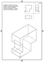 Vorschau - Arbeitsblätter - Technisches Zeichnen: Aufgabe - Teil 2: Dreitafel-Projektion in isometrische Ansicht - Seite 3