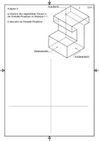 Vorschau - Arbeitsblätter - Technisches Zeichnen: Aufgabe - Teil 2: Isometrische Ansicht in Dreitafel-Projektion und Bemaßung (inkl. Lösung) - Seite 1