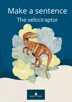 Aperçu - Apprentissages en autonomie - The velociraptor, Make a sentence - Page de couverture