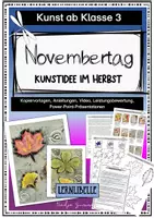 Vorschau - Unterrichtsreihen - Novembertag - Kunstidee im Herbst/ November - ab Klasse 3 (Naturelemente abbilden in Draufsicht) - Deckblatt