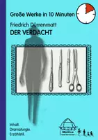 Vorschau - Text - Große Werke in 10 Minuten: Dürrenmatt - DER VERDACHT - Deckblatt