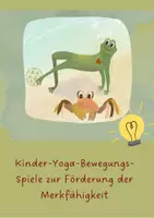 Vorschau - Spiele - Kinder-Yoga Merk- und Bewegungsspiele - Seite 1