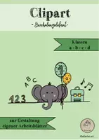 Vorschau - selbst erstellte Cliparts/Grafiken - Clipart Einschulung Elefant Elefantenklasse 1a 1b 1c 1d - Deckblatt