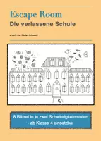 Vorschau - Spiele - Escape Room - Die verlassene Schule (8 Rätsel ab 10 Jahren) - Deckblatt