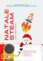 anteprima - Esperimenti - Natale STEAM cl 3a e 4a - Pagina di copertina