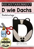 Vorschau - Mal- und Bastelvorlagen - Buchstabentier D wie Dachs – Buchstabenheft Grundschule (Klasse 1) | Buchstabeneinführung, Bastelvorlage & Anfangsunterricht - Deckblatt