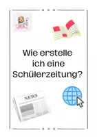 Vorschau - Stundenentwürfe - Wie erstelle ich eine Schülerzeitung? - Deckblatt