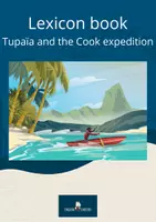 Aperçu - Apprentissages en autonomie - Tupaia and the Cook expedition, Lexicon book - Page de couverture