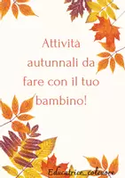 anteprima - Giochi - Attività autunnali da fare con il tuo bambino! - Pagina di copertina
