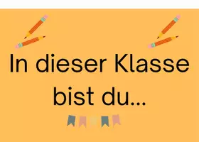 Vorschau - Poster - Gestaltung Klassenzimmer: In dieser Klasse bist du... - Seite 1