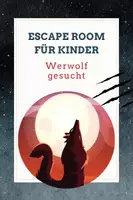 Vorschau - Spiele - Escape-Room für Kinder: Werwolf gesucht - Deckblatt