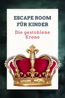 Vorschau - Spiele - Escape Room für Kinder: Die gestohlene Krone - Deckblatt
