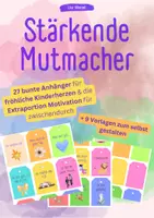 Vorschau - Stundenentwürfe - Mutmacher - Anhänger | Karten & positive Affirmationen - Deckblatt