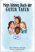 Vorschau - Arbeitsblätter - Die gute Tat der Woche für mehr Achtsamkeit im Klassenzimmer - Seite 1