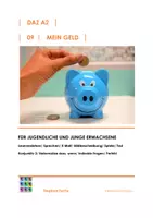 Vorschau - Unterrichtsreihen - A2-Kurs: Mein Geld/ Bank/ Konjunktiv 2/ Nebensätze (Lektion 09) - Deckblatt