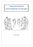 Vorschau - Unterrichtsreihen - Antikes Griechenland - Unterrichtseinheit mit Lösungen - Deckblatt