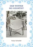 Vorschau - Arbeitsblätter - Koisyn Schneider: Die Wintergedichte - Deckblatt