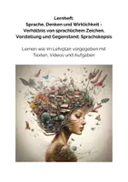 Vorschau - Unterrichtsreihen - Abitur in Deutsch: Sprache, Denken und Wirklichkeit - Verhältnis von sprachlichem Zeichen, - Deckblatt