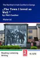 Vorschau - Arbeitsblätter - The Northern Irish Conflict in Songs - The Town I loved so well - Deckblatt