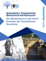Vorschau - Stundenentwürfe - Der Absolutismus in der Krise? Ursachen der Französischen Revolution (sofort einsetzbare Unterrichtsstunde inkl. Stundenskizze und PowerPoint) (Aktualisierung September 2024) - Deckblatt