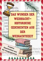 Vorschau - Stationenlernen - Das Wunder der Weihnacht- Historische Geschichten - Deckblatt