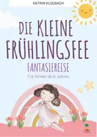 Vorschau - Text - Fantasiereise: Die kleine Frühlingsfee - Deckblatt