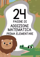 anteprima - Esercizi - Schede didattiche addizioni classe prima - Pagina di copertina