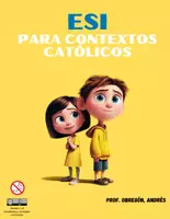 Vista previa - Unidades / Secuencias / Situaciones de Aprendizaje - Eduación Sexual Integral (ESI) para contextos católicos - Portada