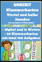 Vorschau - Stationenlernen - Uhrzeit Viertel und halbe Stunden - Klammerkarten mit 100 Aufgaben; analog, digital und in Umgangssprache - Deckblatt