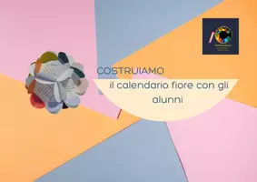 anteprima - Programmi scolastici / Materiali per docenti - COSTRUIAMO il calendario fiore con gli alunni - Pagina di copertina