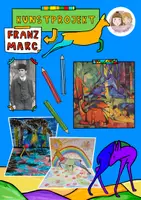 Vorschau - Arbeitsblätter - Franz Marc in der Grundschule, fertige Kunststunden, Farbwirkungen - Deckblatt