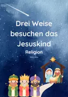 Vorschau - Arbeitsblätter - drei Weise besuchen das Jesuskind - Deckblatt